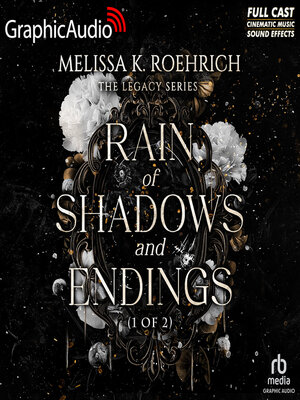 cover image of Rain of Shadows and Endings, Part 1 of 2